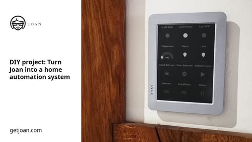 DIY project: Turn Joan into a home automation system